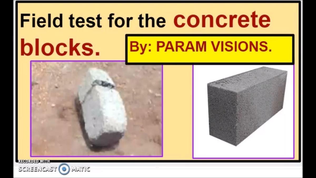 Field test for the concrete blocks/Quality test for the solid concrete